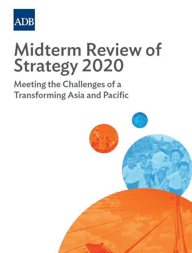 Mid-Term Review Strategy 2020 Growing number of middleincome countries (Per Capita GNI $1036-$4,086 $12,615).