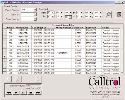 Calltrol Historian TM Calltrol Historian is a powerful way to add digital conversation recording and detailed reporting to your contact center.
