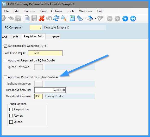 PURCHASE ORDERS (Page 2 of 16) Pre-Requisite Setup: PO Company Parameters LOCATION: Viewpoint, Purchase Orders, Programs, PO Company Parameters On the Requisition Info tab, you will need to