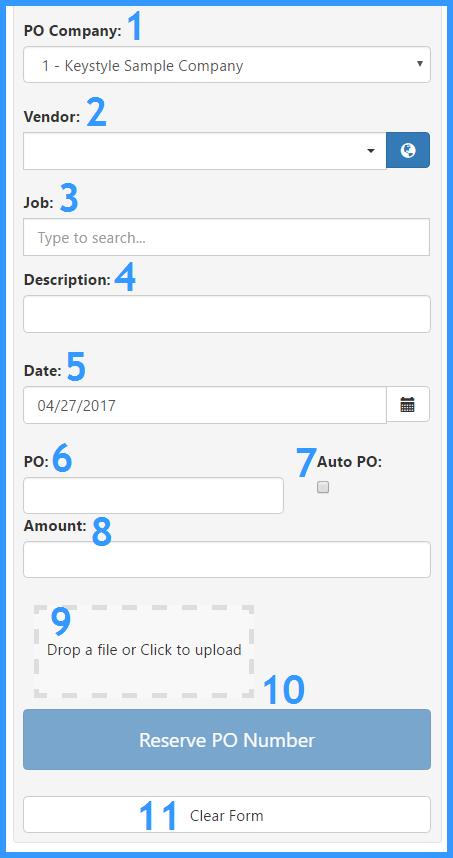 PO Quick Create PURCHASE ORDERS (Page 6 of 16) LOCATION: Field Tools, PO Quick Create This form is used to quickly allow a user to create a PO header / reserve a PO number and it is designed to work