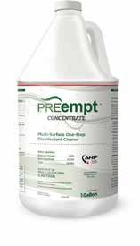 PREempt Concentrate Disinfectant Solution PREempt Concentrate Disinfectant Solution Concentrate one-step cleaner and intermediate disinfectant PREempt RTU utilizes Accelerated Hydrogen Peroxide (AHP