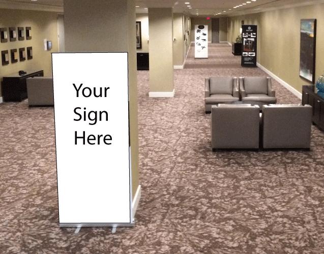BANNER IN PROMINENT LOCATION Drive traffic to your exhibit with a sign in a high traffic area.