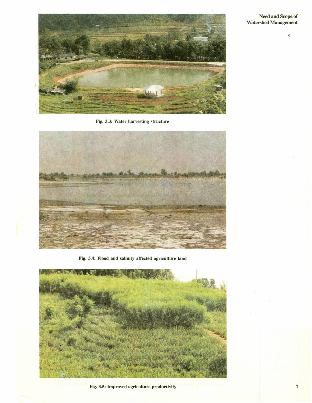 Need and Scope of Fig. 3.3: Water harvesting structure Fig. 3.4: Flood and salinity affected agriculture land Fig.