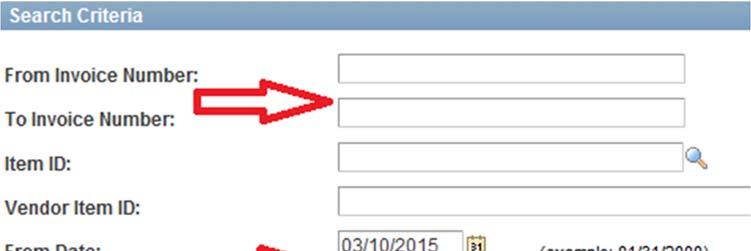 4. Search by date range: Do not enter an invoice, enter range of dates.