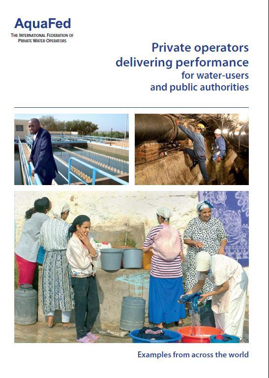 Study of performance of PSP arrangements in WSS ( Water and Sanitation Services) Evidence of good results obtained by public authorities who have