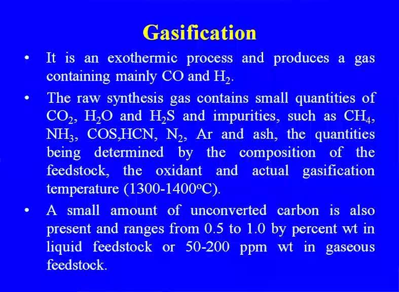 exothermic and produces a gas containing when the C O and H 2 and the because of this exothermic and the endothermic reaction.