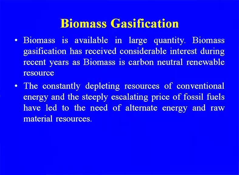 biomass gasification.