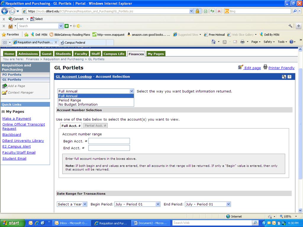 MyDU Requisition Training pg. 9 From this screen, you are able to lookup your GL Account information.