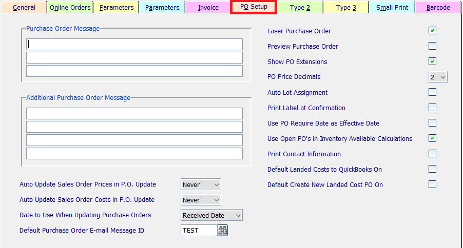 PO Setup Tab This Tab contains options for Purchase Orders. Purchase Order Message: There are three lines of additional general text that can be printed on all Purchase Orders for your vendors.