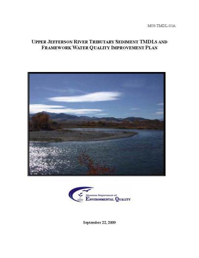 Montana s TMDL History More than 1,200 approved TMDLs (1998 present) More than 60 TMDL documents