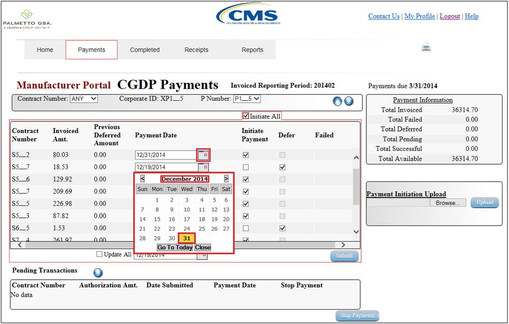 11) To update the payment initiation date to a future date, select the Calendar icon to the right of the Payment Date field.