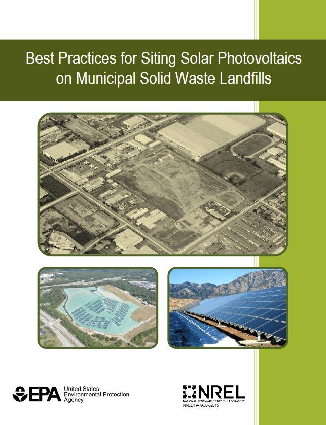 SOLAR PV SYSTEMS ON LANDFILLS USEPA and NREL published the following 79-page document.