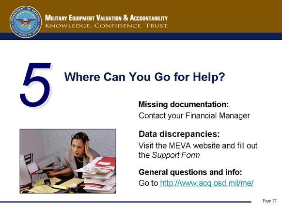If you are going through the Management Assertion process and realize you are missing documentation, contact your program s Financial Manager right away for help.