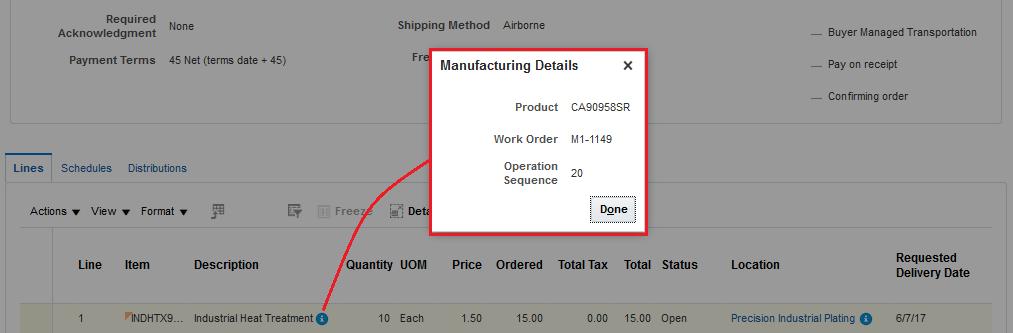 The manufacturing details at the purchase order line and the schedule levels are displayed as shown below. Figure 37 (b).