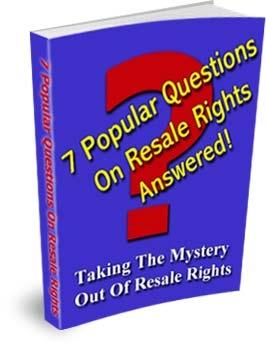 7 Popular Questions On Resale Rights Answered!