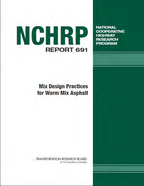 NCHRP Project 09-43 Final report completed and published as NCHRP Report 691 Mix Design Practices