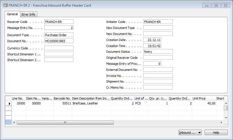A new window opens: The Franchise Inbound Buffer Header Card Messages can be of different document types so how the message opens in the Franchise Inbound Header Card depends on the document type 3.4.