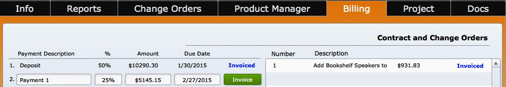 After Invoicing Once you ve invoiced the change order, the green button on the billing tab will disappear and there will be