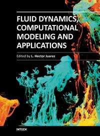 Fluid Dynamics, Computational Modeling and Applications Edited by Dr. L.