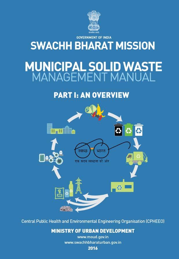 Introduction and background 2016: New legal and policy framework Swachh Bharat Clean India Mission 2014 Aim: 100% door-to-door