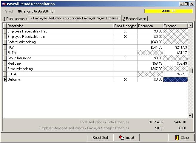 7. Select the EMPLOYEE DEDUCTIONS & ADDITIONAL PAYROLL EXPENSES tab to enter deductions and employer expenses. 8.