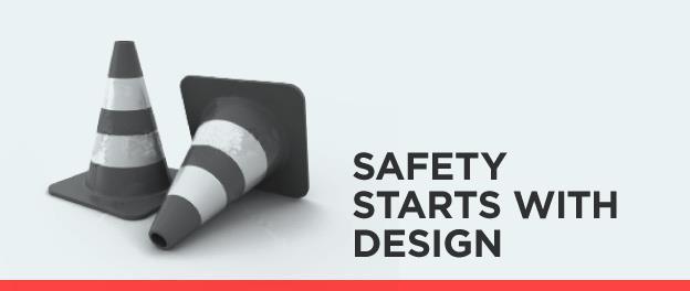 Safe by design a risk avoidance strategy Safe by design means that a product or process has been planned by thinking about the safety and health of users,