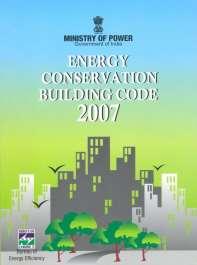 Energy Conservation Building Code (ECBC) The objective of ECBC is to provide minimum requirements for energy efficient design and design of
