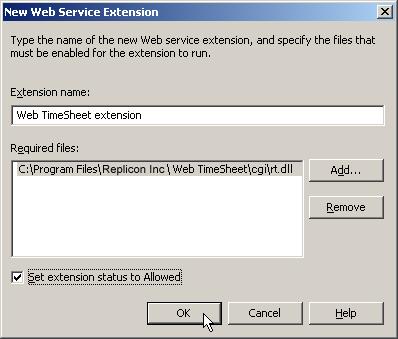 6. Enable the Set extension status to Allowed check box. 7. Select OK. Creating the Web TimeSheet Website If you do not have a website in IIS that Web TimeSheet can use, you must create one.