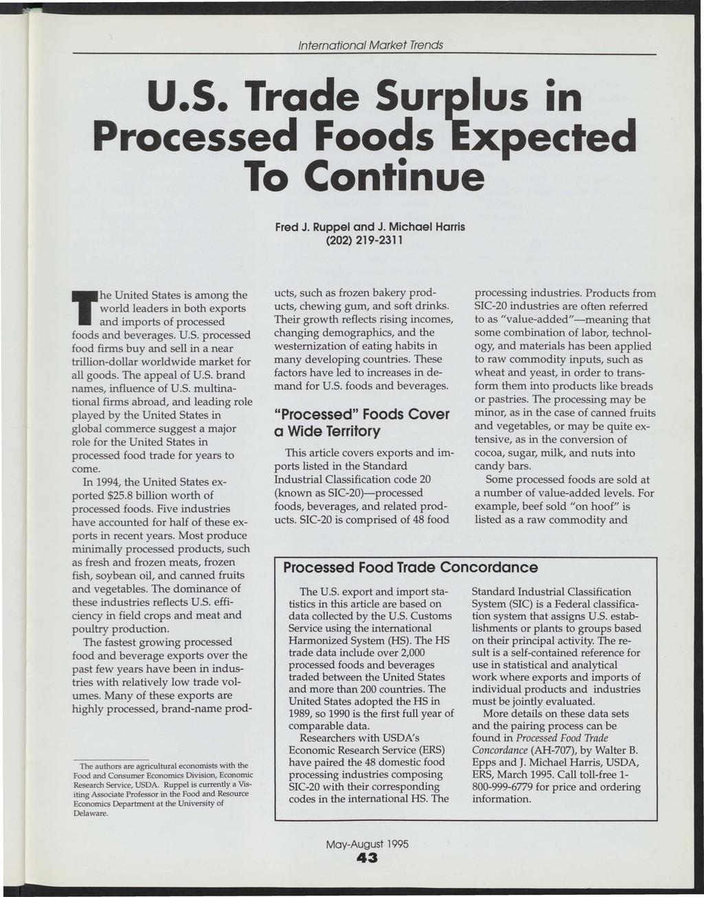 U.S. Trade Surplus in Processed Foods lxpected To Continue Fred J. Ruppel and J.