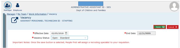 7. Select Save. Notes: Once the vacancy is opened in People First, it is sent over to the Talent Management system and opens the draft requisition.