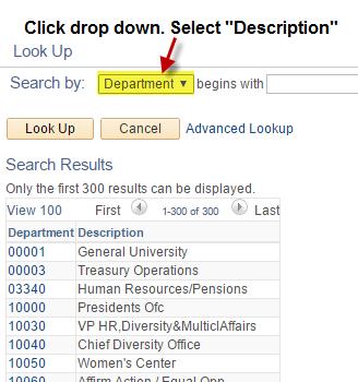 Note: If the search value is unknown, click the magnifying glass to look up the value by description.