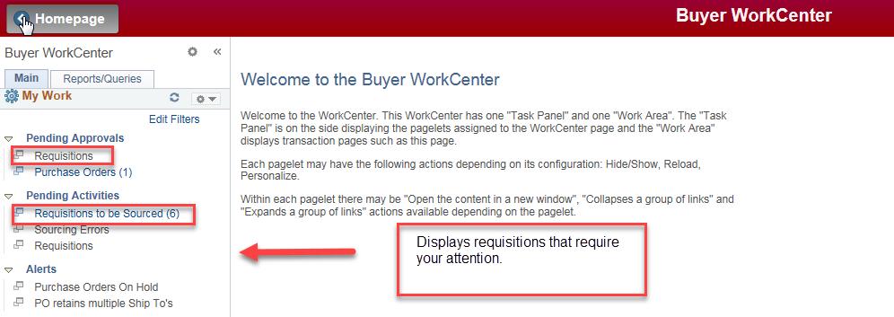 Buyer WorkCenter The 4 th way to review a requisition for approval is through the Buyer WorkCenter, which was previously mentioned.