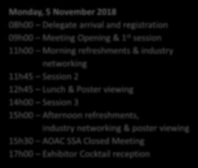 Proposed Programme Sunday, 4 November 2018 Setup of venue and exhibition area Monday, 5 November 2018 08h00