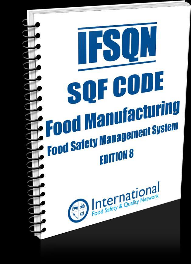This Implementation Workbook compliments the IFSQN SQF Food Safety Management System Package which is an ideal package for organisations looking to meet the requirements of the SQF Food Safety Code