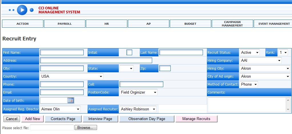 1.11.1 Entering New Recruits To enter a new recruit or prospect, select Recruit DB -> Recruit Entry from the HR menu. The Recruit Entry screen appears with a variety of entry fields.
