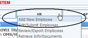 Figure 2 - Add New Employee menu option This will launch the New Hourly Employee Info screen, as shown in Figure 3.