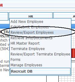1.4.Reviewing & Exporting Employees Once you have added and submitted new employee to the system, you can review or export the employee information by selecting the Review/Export Employees menu