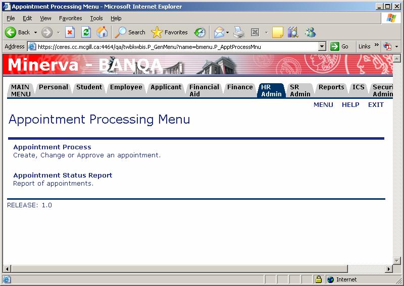 D) Appointment Status Report Depending on your security you can or cannot see the Appointment Status Report. The appointment status report is used to view all the appointment forms and their statuses.