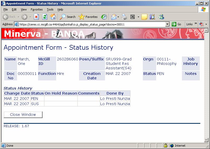 E) Appointment Status Report Status History If you click on the status of your appointment form, Sample S screen shows an example of the Status History.