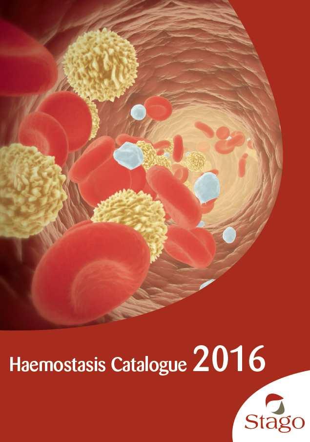 Haemostasis Catalogue 2016 2 INSIDE THIS ISSUE: 2016 Haemostasis Catalogue 2 VWF Collagen Binding 3 Customer Corner 4 ihemostasis and Haemoscore 5 Continuing Education 6 STart Max 7 Stago Prize 2015