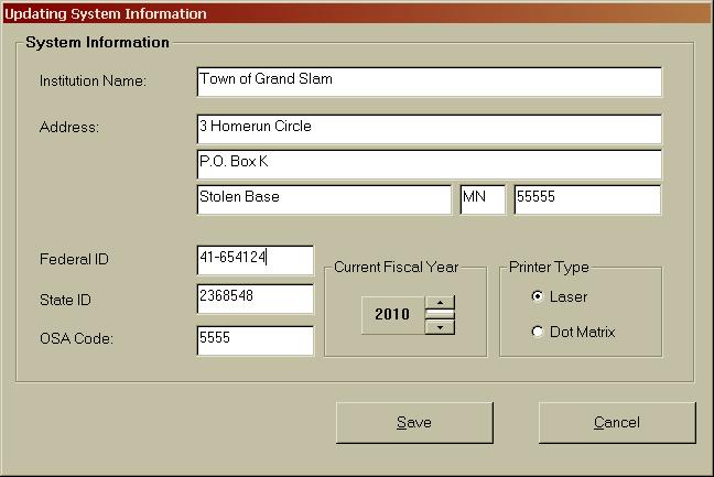 CTAS User Manual 1-4 Setting Up Your CTAS System: Administration Information (continued) When the Updating System Information screen appears, complete the following steps: Enter the name of your town