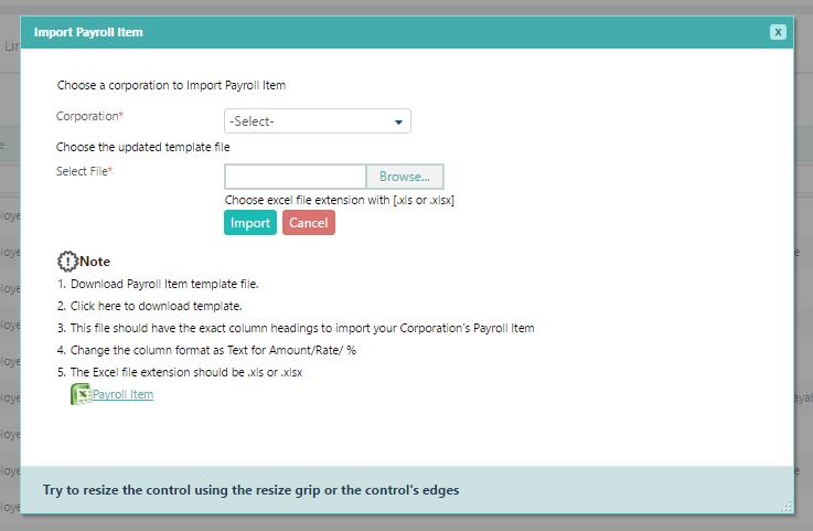 Import Payroll Item Screen Select Corporation, browse file to import the payroll items.