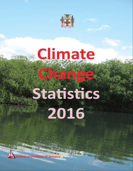 Work on Climate Change Statistics In 2017, STATIN produced its first report on climate change statistics Climate Change Statistics 2016.