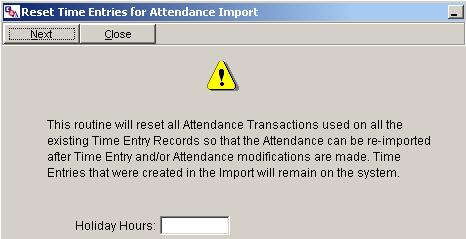 Attendance Import (H/R) Note: Refer to the H/R Attendance chapter for assistance with adjusting/entering attendance.
