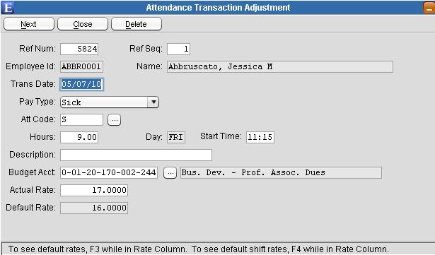 Attendance Transaction Adjustment Routine Figure 8-6 In order to select a transaction to modify, the routine requires a reference and sequence number to be entered.