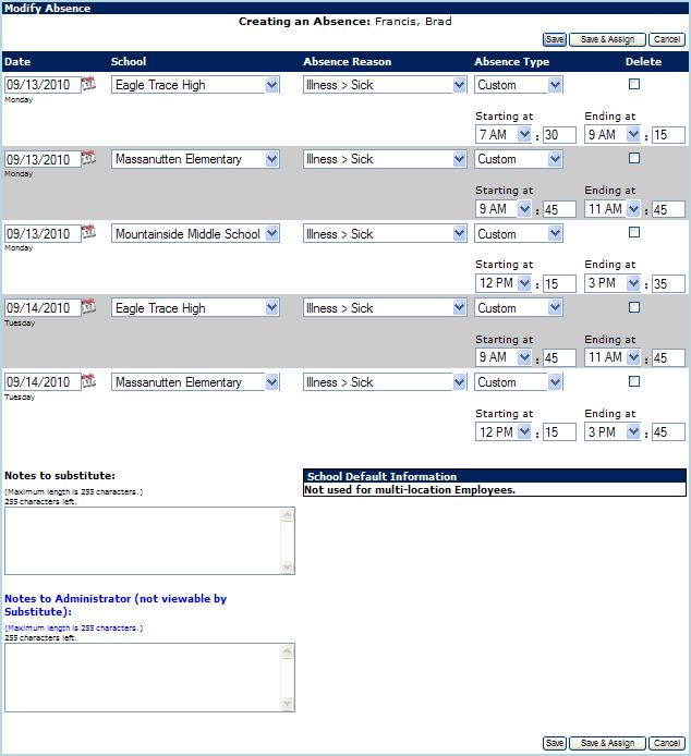 Verification Screen Review all information and make any necessary changes. *Modify the Start and End times for 9/14 s absence. Enter any Notes. Click Save.