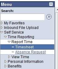 Absence Request Always Request Absence before entering on Timesheet; If you forgot to enter an absence, return to timesheet after
