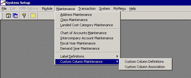 Custom Column Maintenance Create and organize custom fields for customer