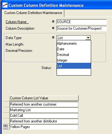 Custom Column Definition Maintenance Column Name field ID Column Description name Data Type Alphanumeric Date