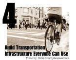 The next Council must develop and implement a Complete Streets policy by 2014, fully implement the Toronto Bike Plan by 2012, and